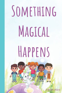 Something Magical Happens