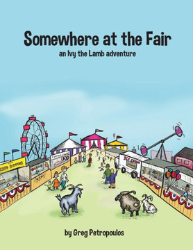Somewhere at the Fair: an Ivy the Lamb adventure