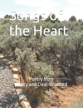Songs of the Heart: Poetry of Cleal and Nancy Bradford