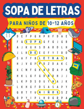 SOPA DE LETRAS para niños de 10-12 años: Pasatiempos divertidos y educativos