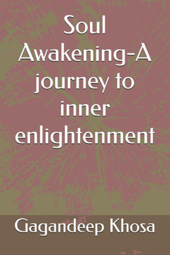 Soul Awakening-A journey to inner enlightenment