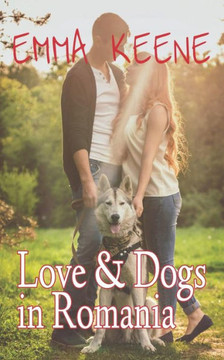 Love And Dogs In Romania