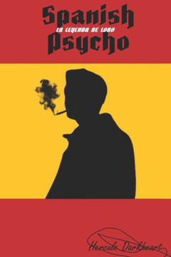 Spanish Psycho: La Leyenda de Lobo