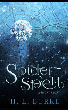 Spider Spell: A Magical Short Story