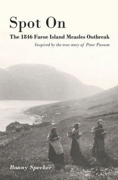 Spot On: The 1846 Faroe Islands Measles Outbreak