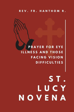 St. Lucy Novena: Prayer for eye illness and those facing vision difficulties