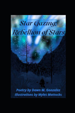 Star Gazing; Rebellion of Stars: A Twin Flame Journey