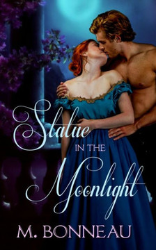 Statue in the Moonlight: a Regency romance novella