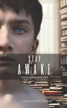 Stay Awake: The Mansion of Books
