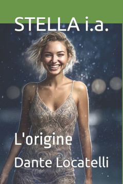 Stella: L'origine