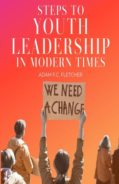 Steps to Youth Leadership in Modern Times
