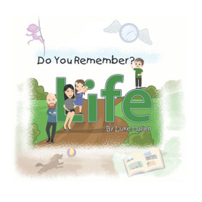 Do You Remember? Life Do You Remember? Life