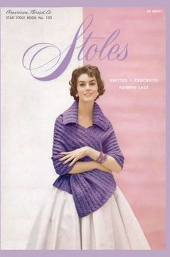 Stoles: Knitted - Crocheted - Hairpin Lace