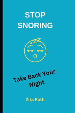 Stop Snoring: Take Back Your Night