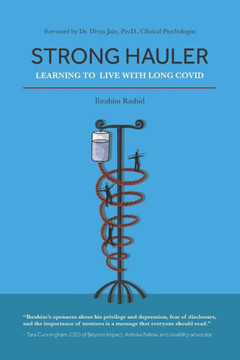 Strong Hauler: Learning to Live with Long COVID