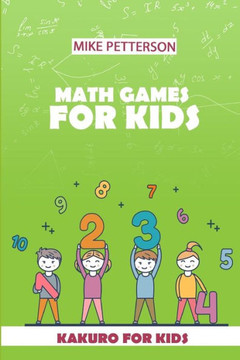 Math Games For Kids: Kakuro For Kids