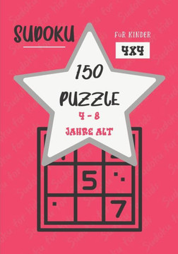 Sudoku für Kinder 4-8 Jahre alt: Sudoku-Aktivitätsbuch für Kinder von 4 bis 8 Jahren - Trainiert Gedächtnis und Logik - Sehr leichtes 4x4-Niveau mit L