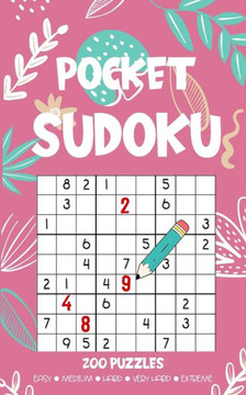 Sudoku Pocket: 200 Sudoku Puzzles Book, 5 Levels of Difficulty (Easy to Extreme), Pocket Size