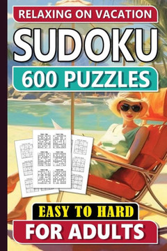 Sudoku variety Puzzles for adults: Adult Travel activity Book