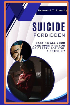 Suicide Forbidden: How to overcome the temptation of Suicide