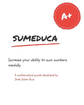 Sumeduca: Increase your ability to sum numbers mentally