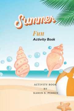 summer fun: activity book full of fun