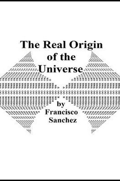 The Real Origin Of The Universe