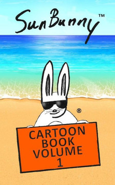 SunBunny: Cartoon Book Volume 1