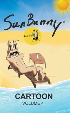 SunBunny: Cartoon Book Volume 4