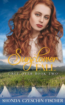 Sunflower Fall: Once Over Series, Book 2