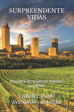 Surpreendente Vidas: Romance de Ficção de Terror E Suspense