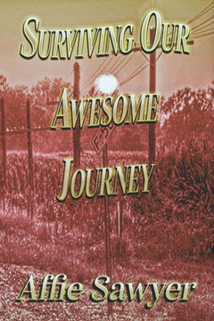 Surviving the Awesome Journey