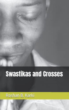 Swastikas and Crosses