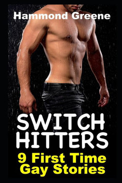 Switch Hitters: 9 First Time Gay Stories
