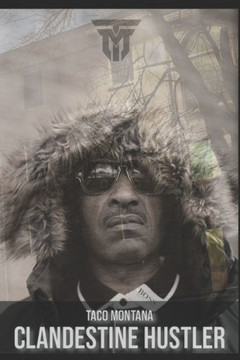 Taco Montana: Clanestine Hustler