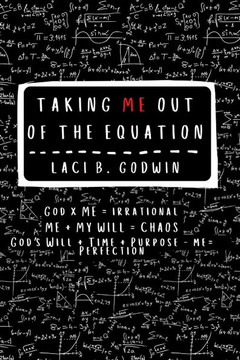 Taking ME Out of the Equation - Large Print
