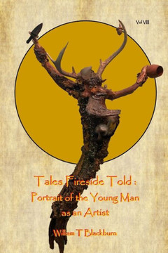 Tales Fireside Told: Portrait of the Young Man as an Artist