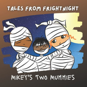 Tales from Frightnight: Mikey's Two Mummies