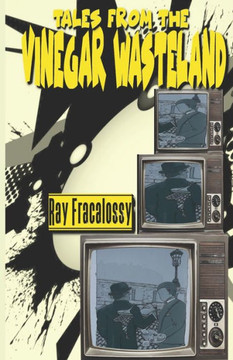 Tales from the Vinegar Wasteland