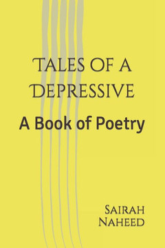 Tales of a Depressive: A Book of Poetry