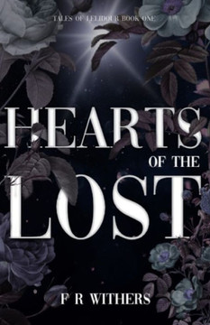 Tales of Lelidour Book One: Hearts of The Lost