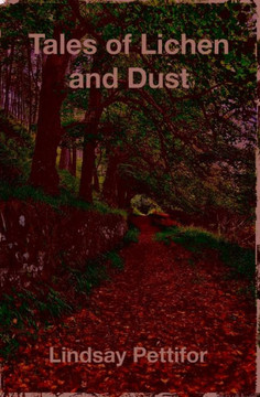 Tales of Lichen and Dust
