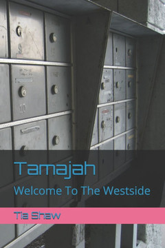 Tamajah: Welcome To The Westside
