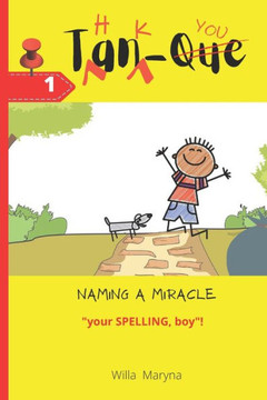 TanQue: Naming a miracle