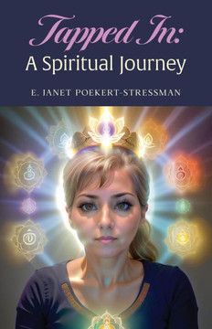 Tapped In: A Spiritual Journey
