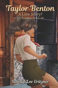 Taylor Benton, A Love Story?: The Sequel to Jack and Jill
