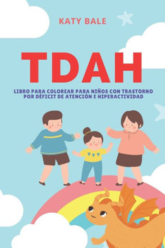 Tdah: Libro para Colorear para Niños con Trastorno por Déficit de Atención e Hiperactividad