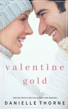 Valentine Gold : Sweet Romance