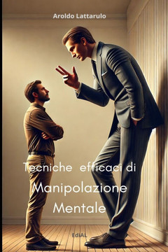 Tecniche efficaci di manipolazione mentale