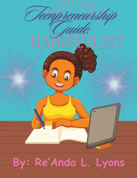 Teenpreneur Guide: Hairstylist